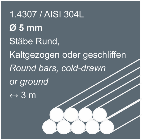 Edelstahlstäbe aus 1.4307 (304L), 5mm Durchmesser, 3000 mm lang, auf grauem Hintergrund abgebildet